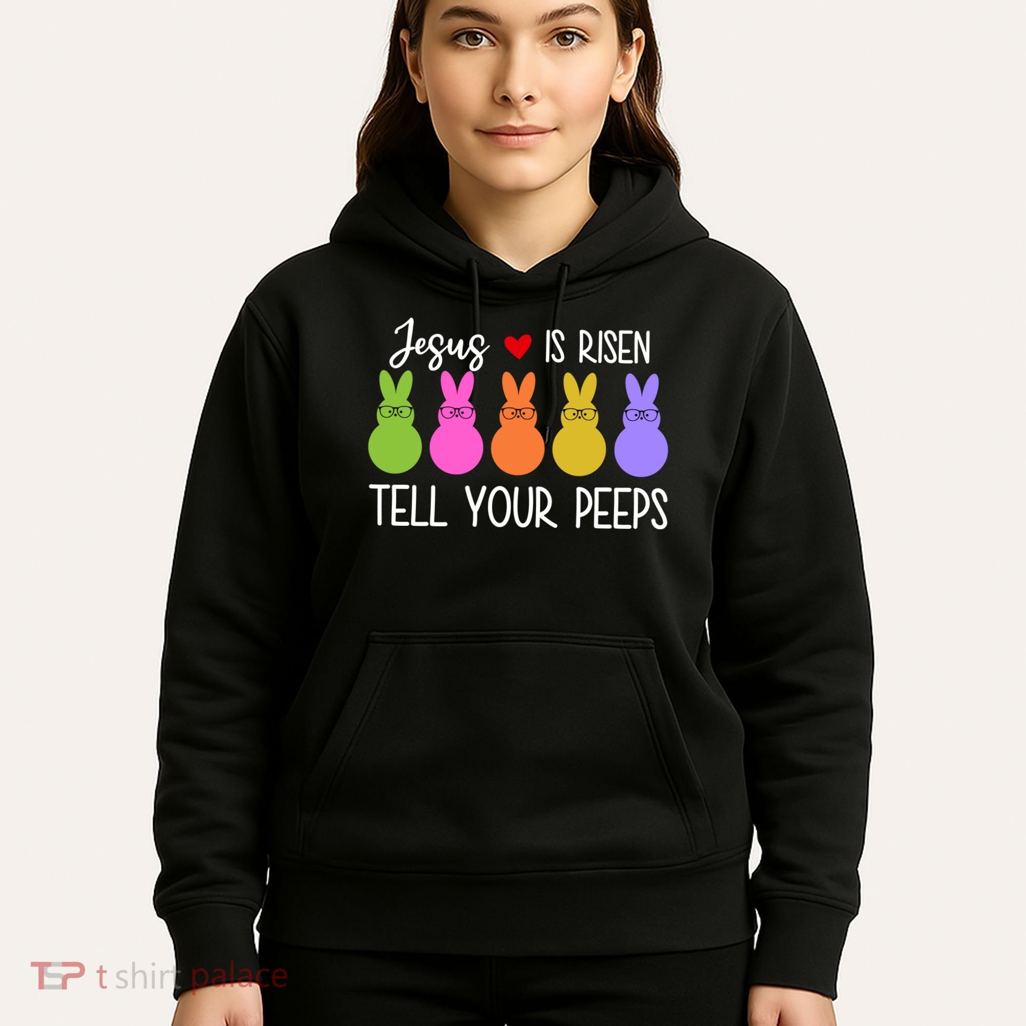 Jesus Is Risen Call Your Peeps Hoodie