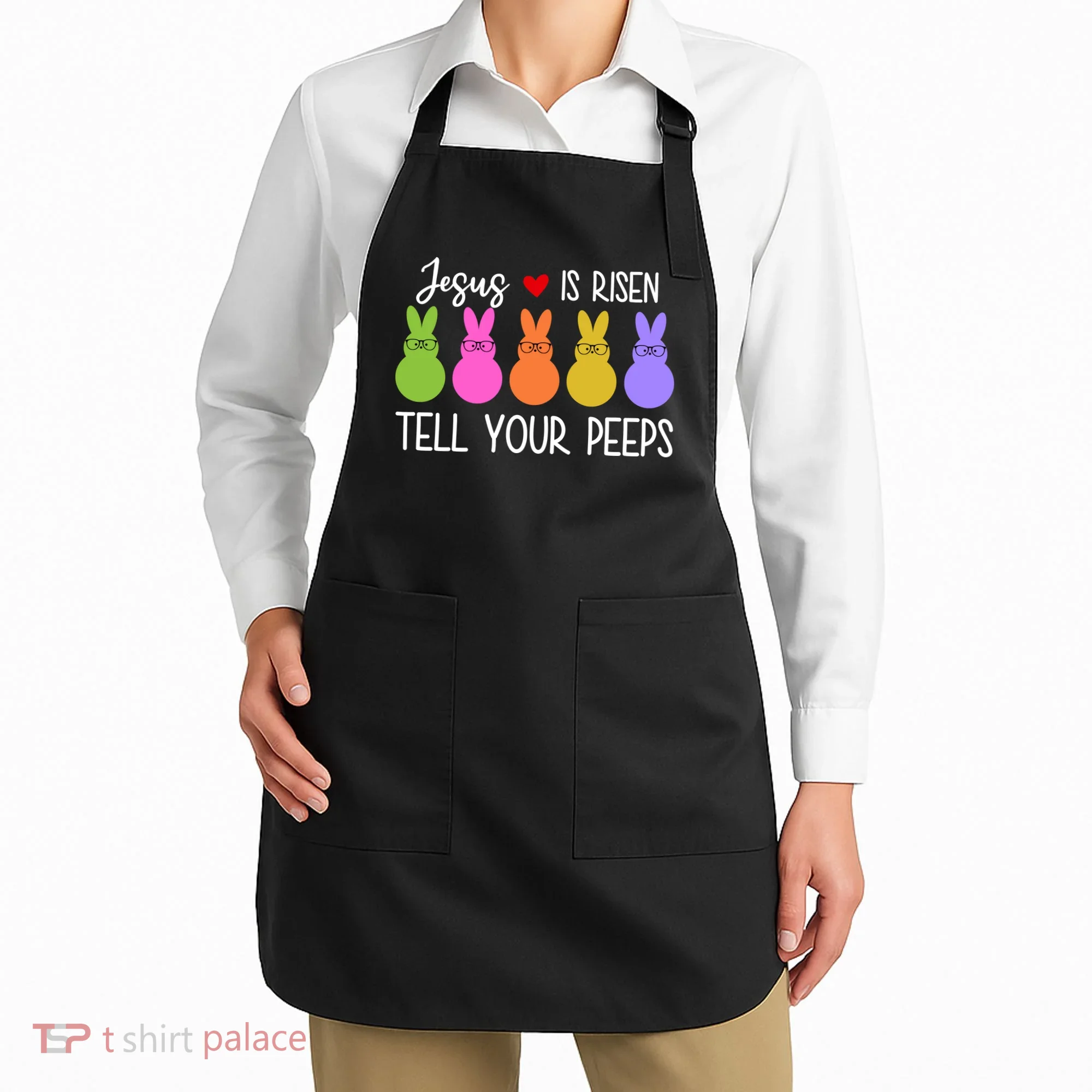 Jesus Is Risen Call Your Peeps Apron