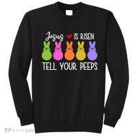 Jesus Is Risen Call Your Peeps Sweatshirt thumb 0