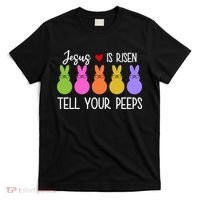 Jesus Is Risen Call Your Peeps T-Shirt thumb 0