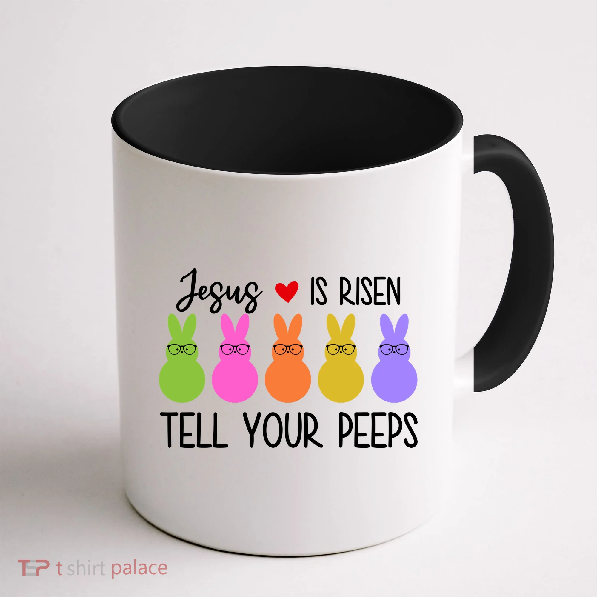 Jesus Is Risen Call Your Peeps Coffee Mug