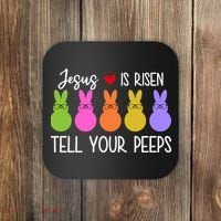 Jesus Is Risen Call Your Peeps Coaster thumb 0