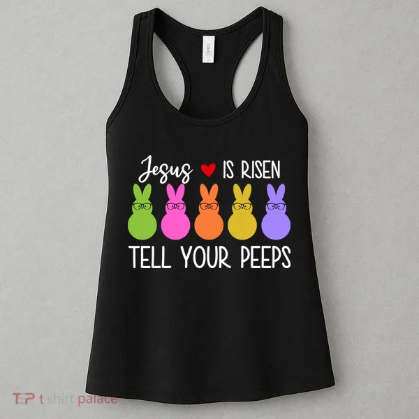 Jesus Is Risen Call Your Peeps Women's Tank Top