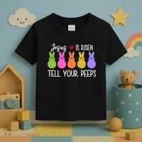 Jesus Is Risen Call Your Peeps Toddler T-Shirt thumb 3