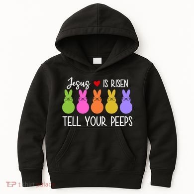 Jesus Is Risen Call Your Peeps Kids Hoodie