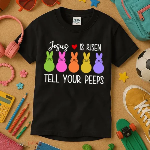 Jesus Is Risen Call Your Peeps Kids T-Shirt