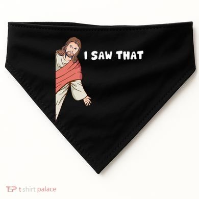 Jesus I Saw That USA-Made Doggie Bandana