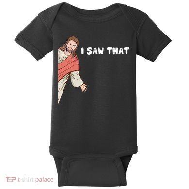 Jesus I Saw That Baby Bodysuit