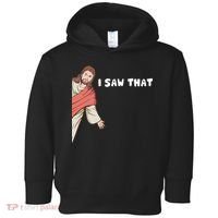 Jesus I Saw That Toddler Hoodie thumb 0