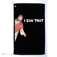Jesus I Saw That Golf Towel thumb 0