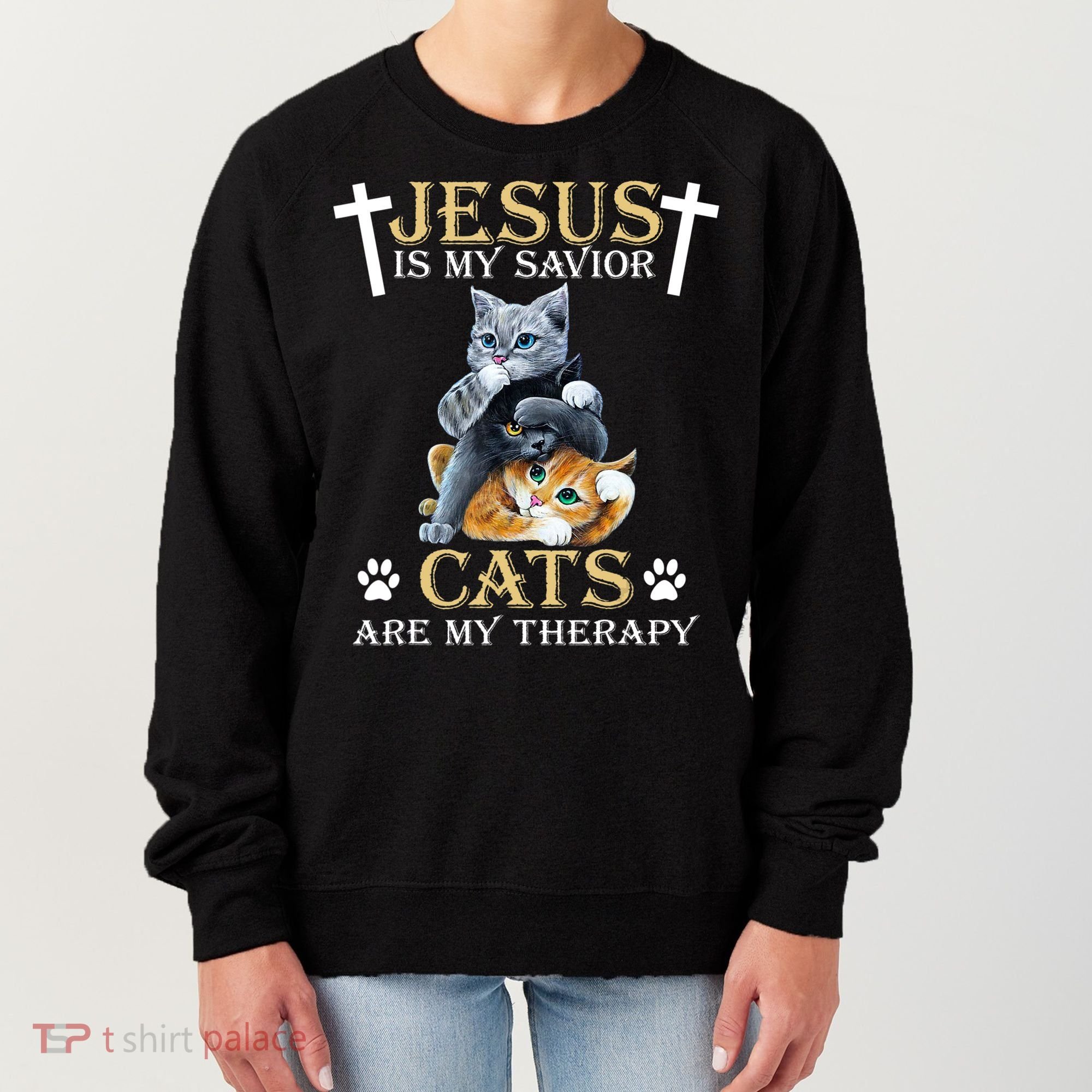 Jesus Is Savior Cats Are My Therapy Christian Cat Women's Sweatshirt