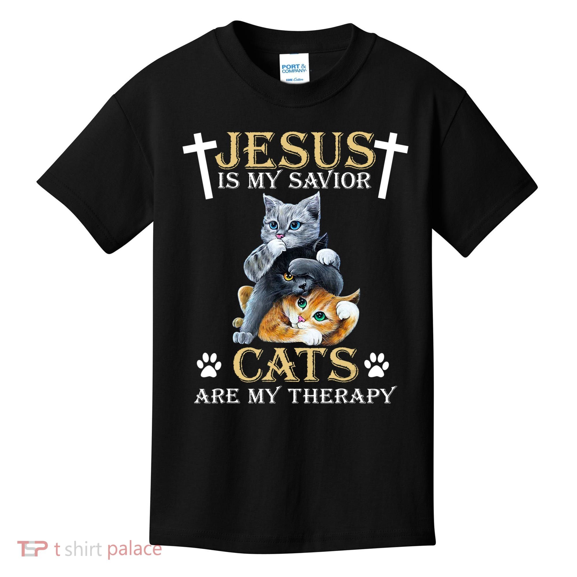 Jesus Is Savior Cats Are My Therapy Christian Cat Kids T-Shirt