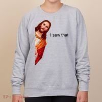 Jesus I Saw That Meme Women's Sweatshirt thumb 0