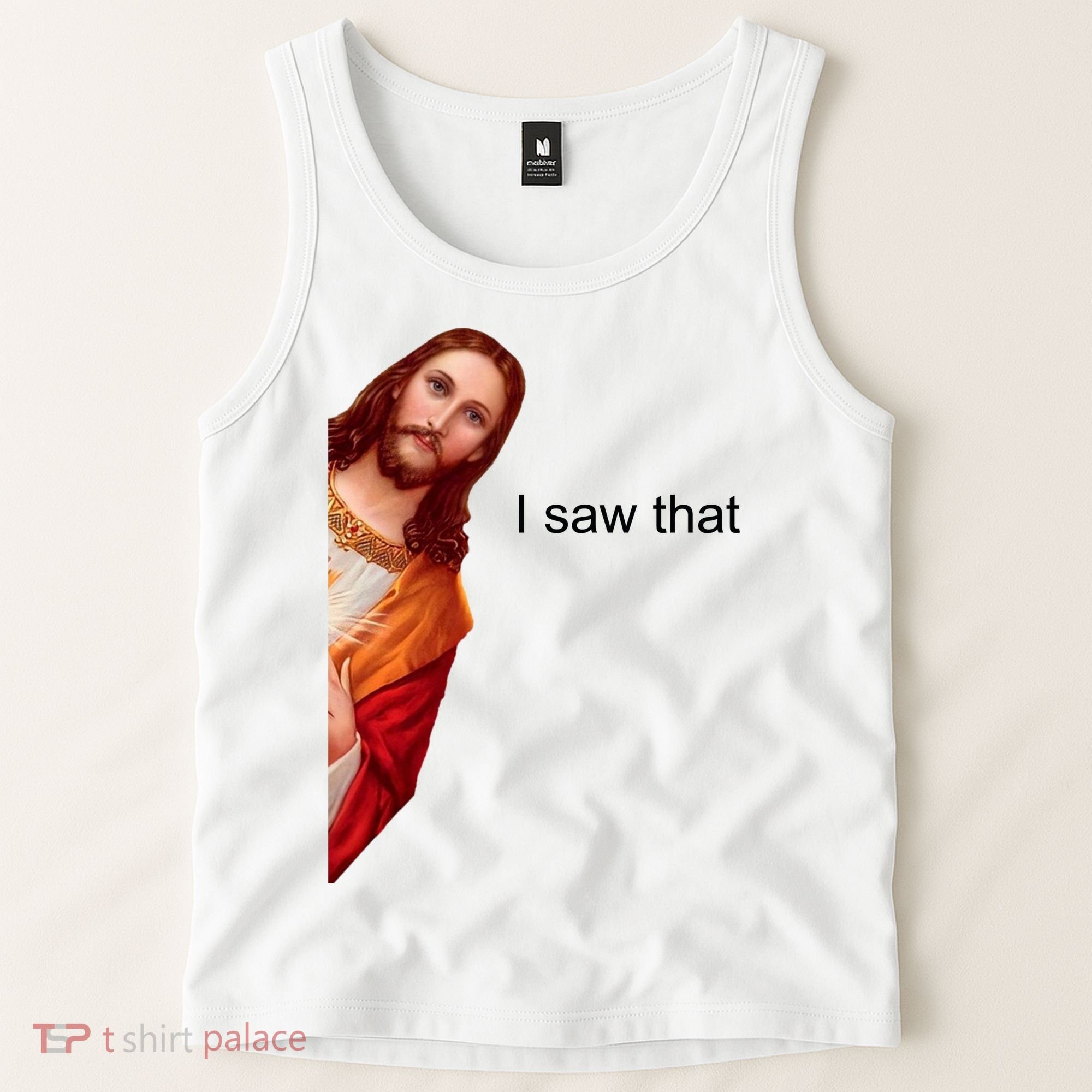 Jesus I Saw That Meme Tank Top