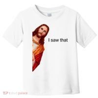 Jesus I Saw That Meme Toddler T-Shirt thumb 0