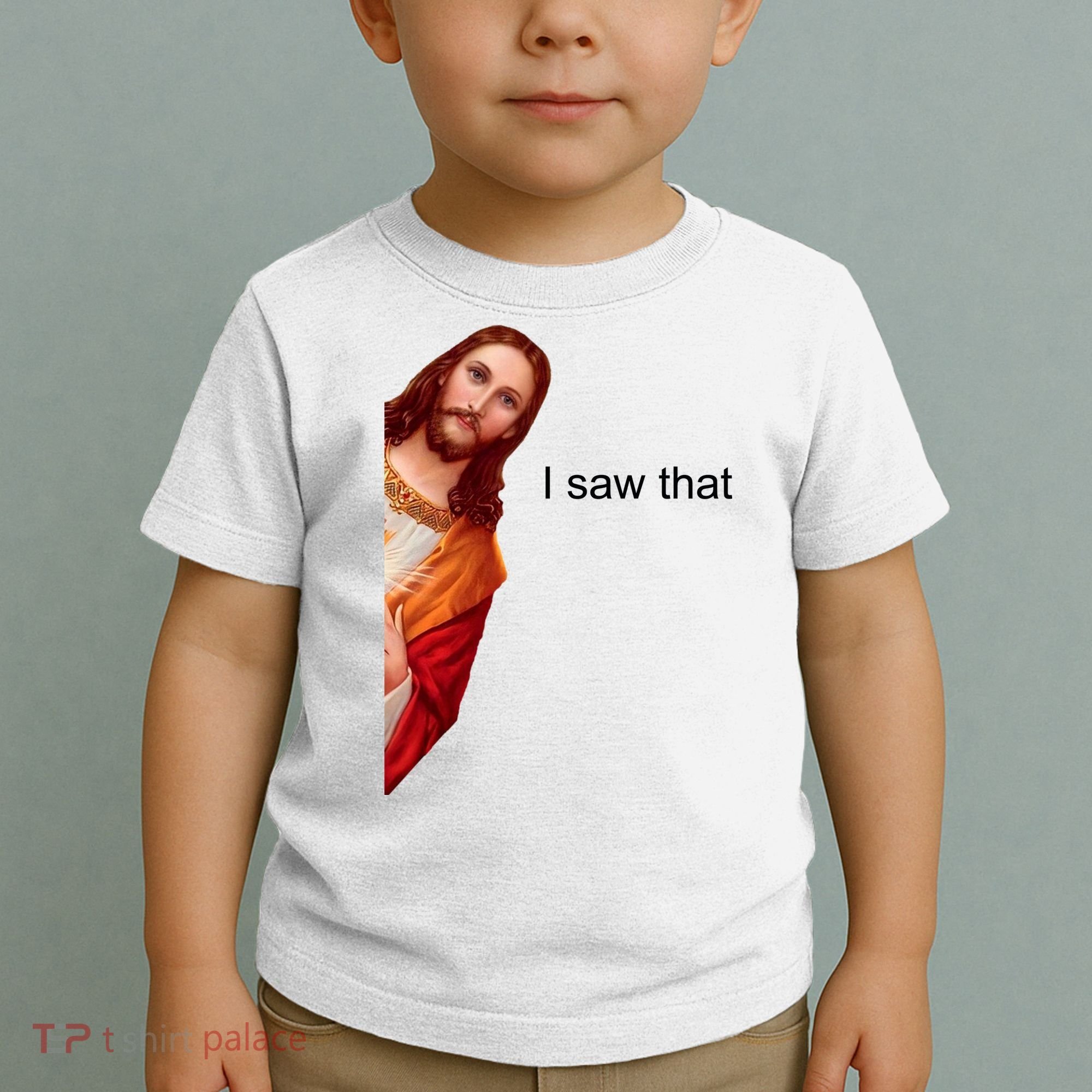 Jesus I Saw That Meme Toddler T-Shirt