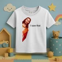 Jesus I Saw That Meme Toddler T-Shirt thumb 3