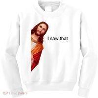 Jesus I Saw That Meme Kids Sweatshirt thumb 0