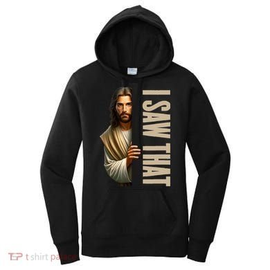 Jesus I Saw That Funny Women's Hoodie