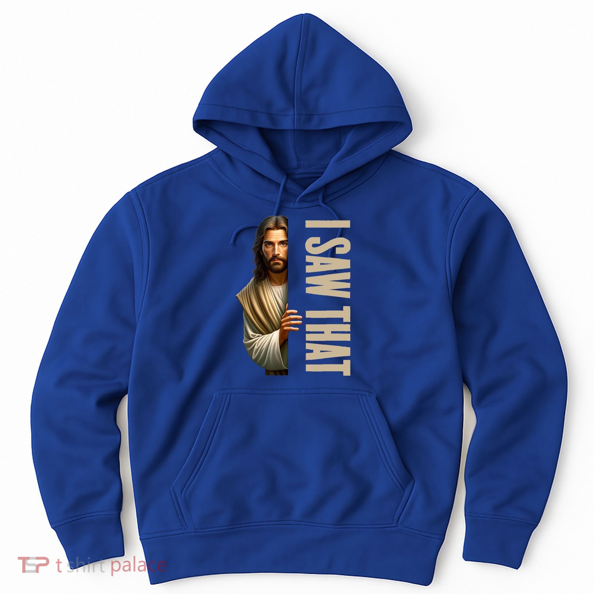 Jesus I Saw That Funny Hoodie