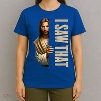 Jesus I Saw That Funny T-Shirt thumb 4