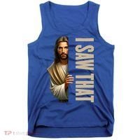 Jesus I Saw That Funny Tank Top thumb 0