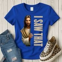 Jesus I Saw That Funny Women's T-Shirt thumb 3