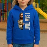 Jesus I Saw That Funny Kids Hoodie thumb 3