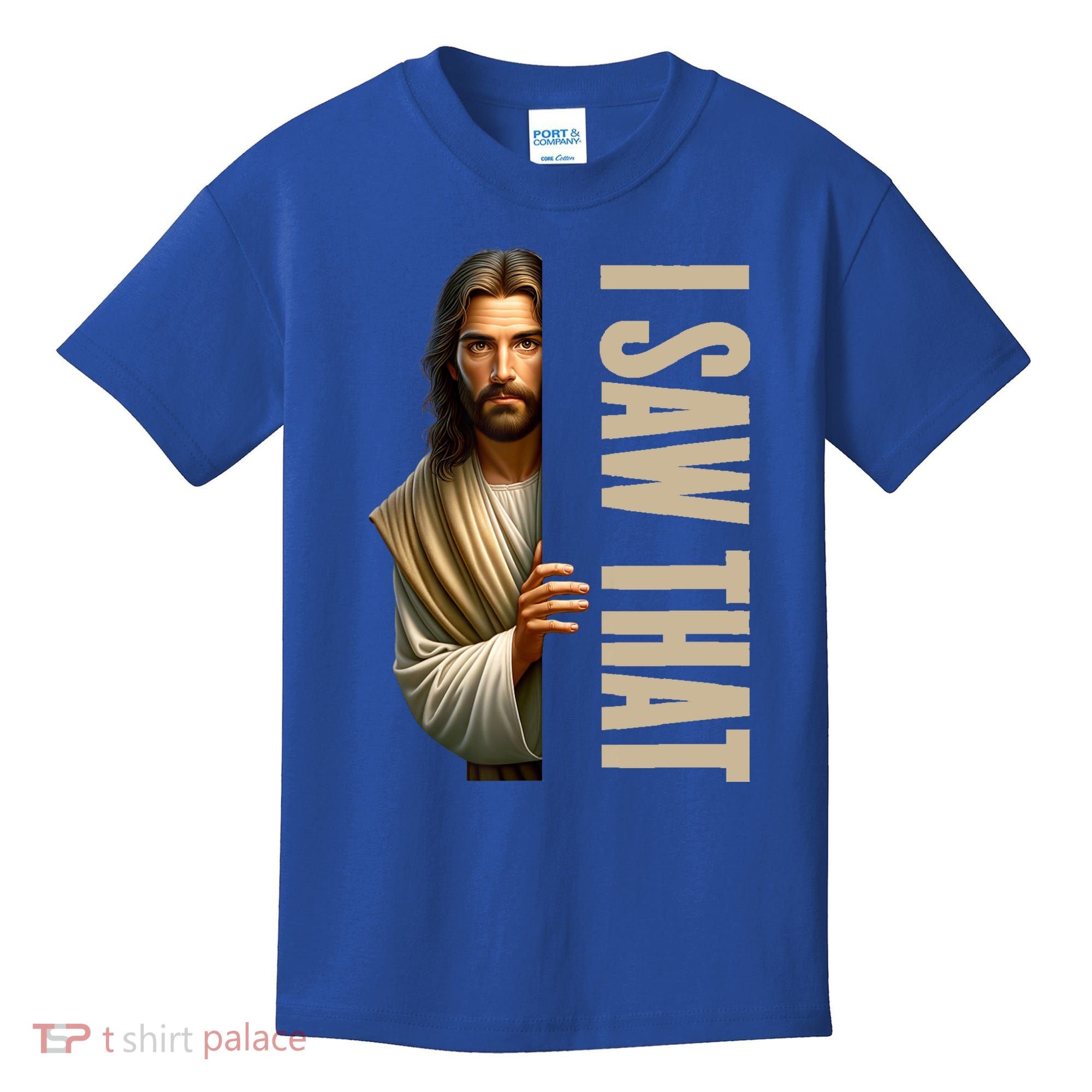Jesus I Saw That Funny Kids T-Shirt