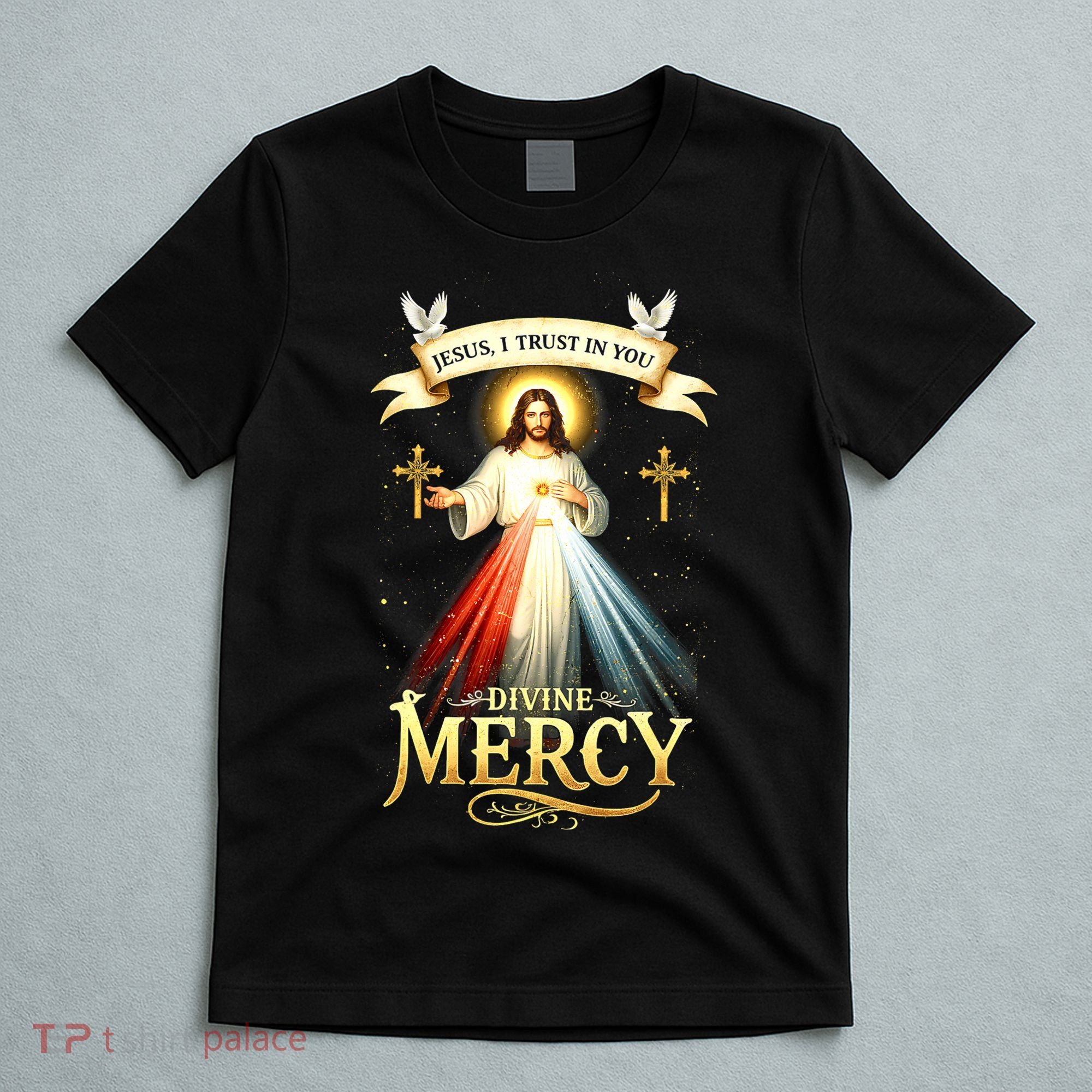 Jesus I Trust In You Divine Mercy Catholic Christian Jesus T-Shirt