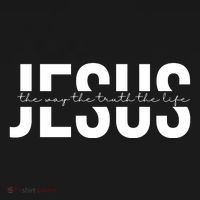 Jesus Is The Way The Truth And The Life Quote Polo thumb 3