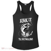 Jerk It Till She Swallows Funny Fishing Ladies PosiCharge Competitor Racerback Tank thumb 0