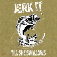 Jerk It Till She Swallows Funny Fishing Garment-Dyed Women's Muscle Tee thumb 6