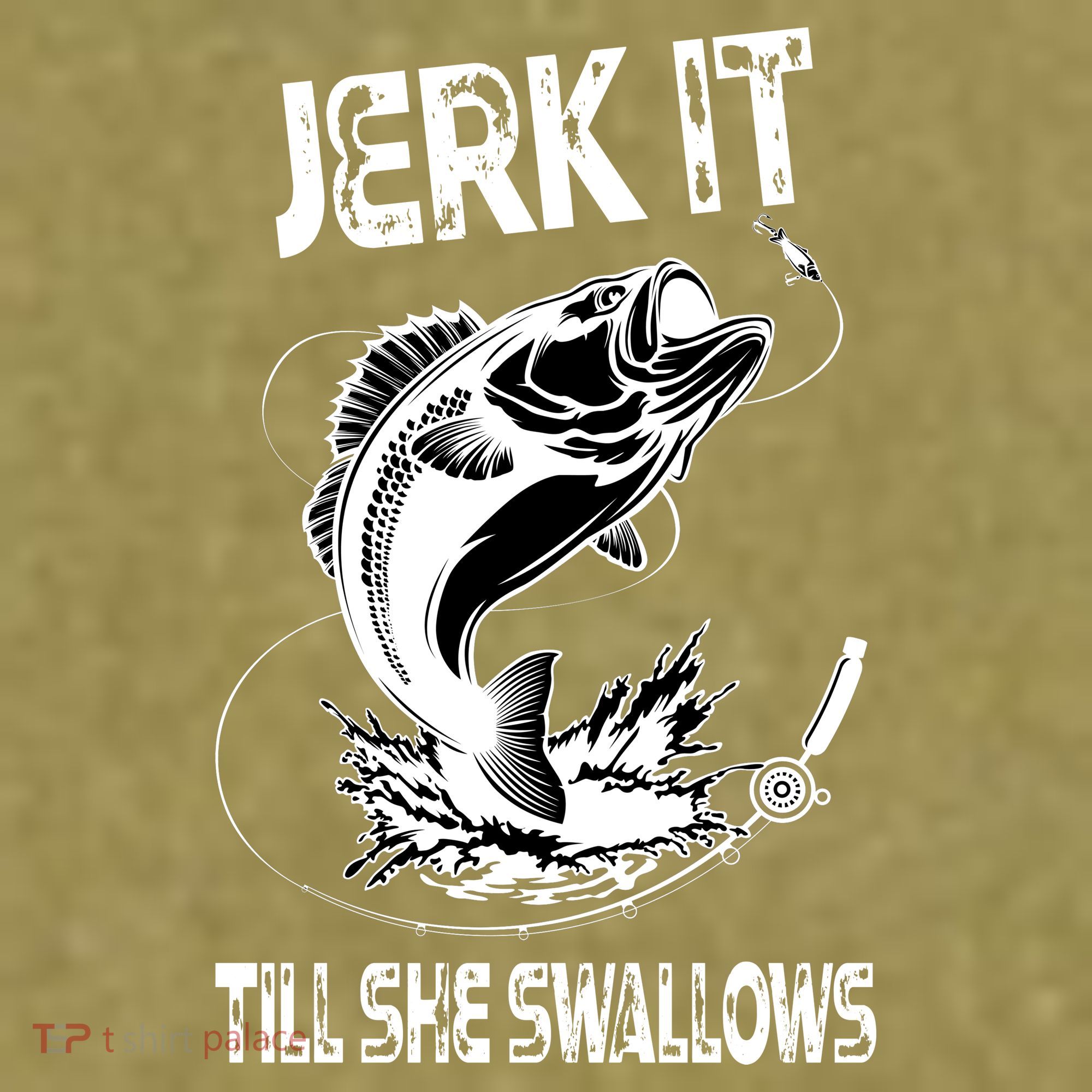 Jerk It Till She Swallows Funny Fishing Garment-Dyed Women's Muscle Tee