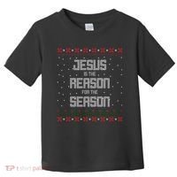 Jesus Is The Reason For The Season Ugly Christmas Sweater Toddler T-Shirt thumb 0
