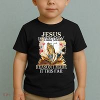 Jesus Is The Only Reason I Made It This Far Fun Christian Toddler T-Shirt thumb 2