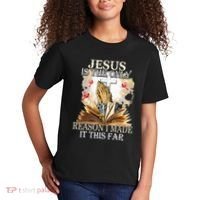 Jesus Is The Only Reason I Made It This Far Fun Christian Kids T-Shirt thumb 2