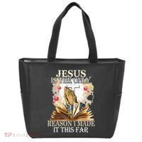 Jesus Is The Only Reason I Made It This Far Fun Christian Tote Bag thumb 0