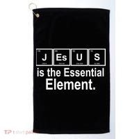 Jesus Is The Essential Element Golf Towel thumb 0