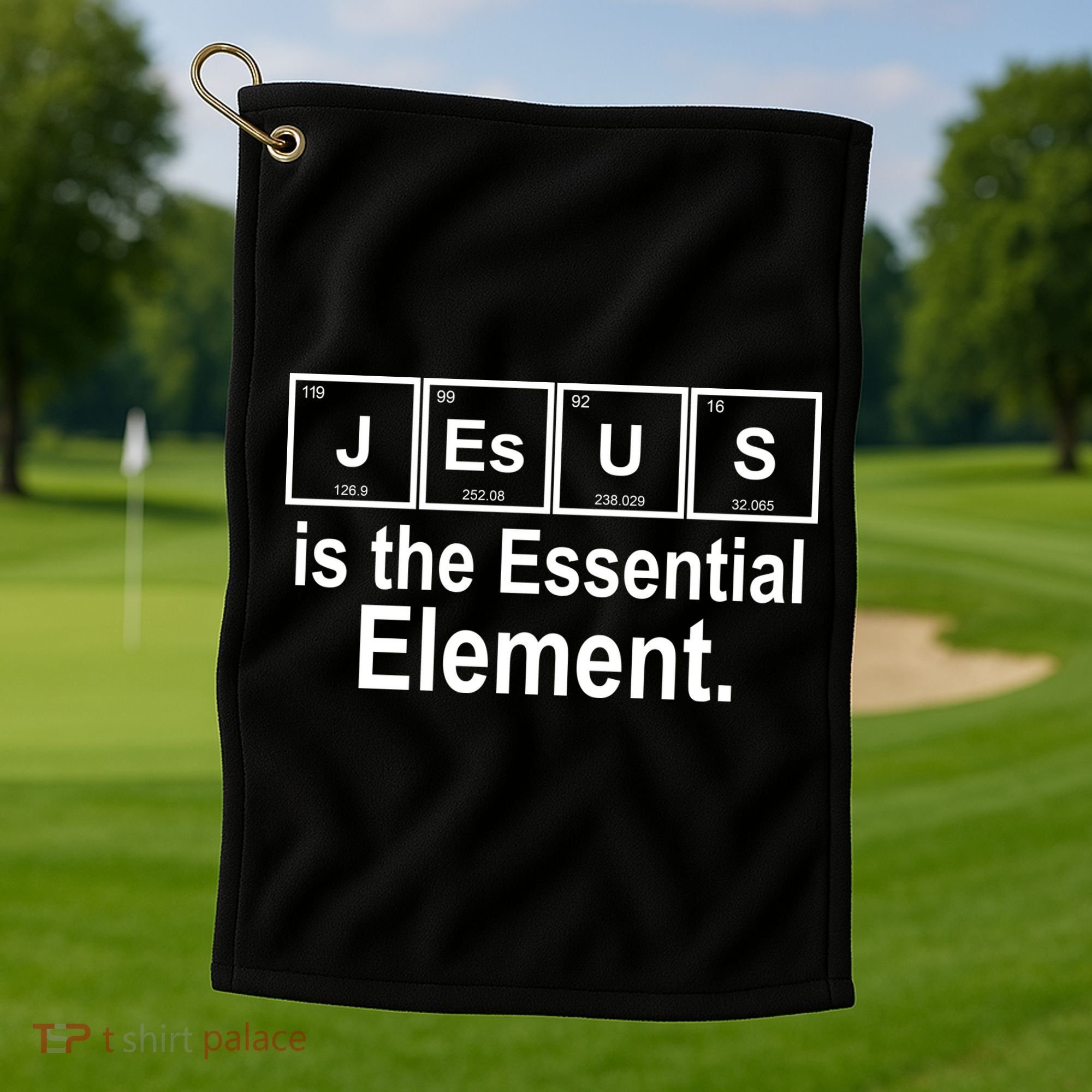 Jesus Is The Essential Element Golf Towel