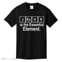 Jesus Is The Essential Element Kids T-Shirt thumb 0