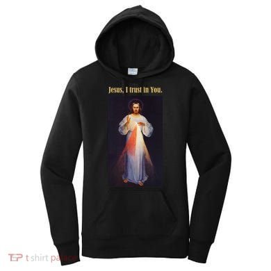 Jesus I Trust In You Divine Mercy Women's Hoodie
