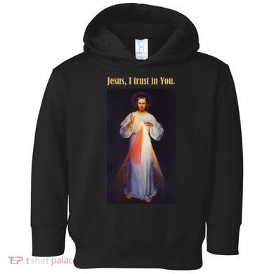 Jesus I Trust In You Divine Mercy Toddler Hoodie