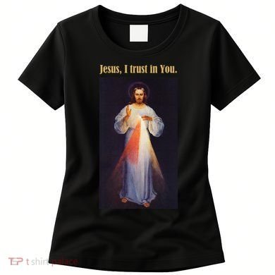 Jesus I Trust In You Divine Mercy Women's T-Shirt