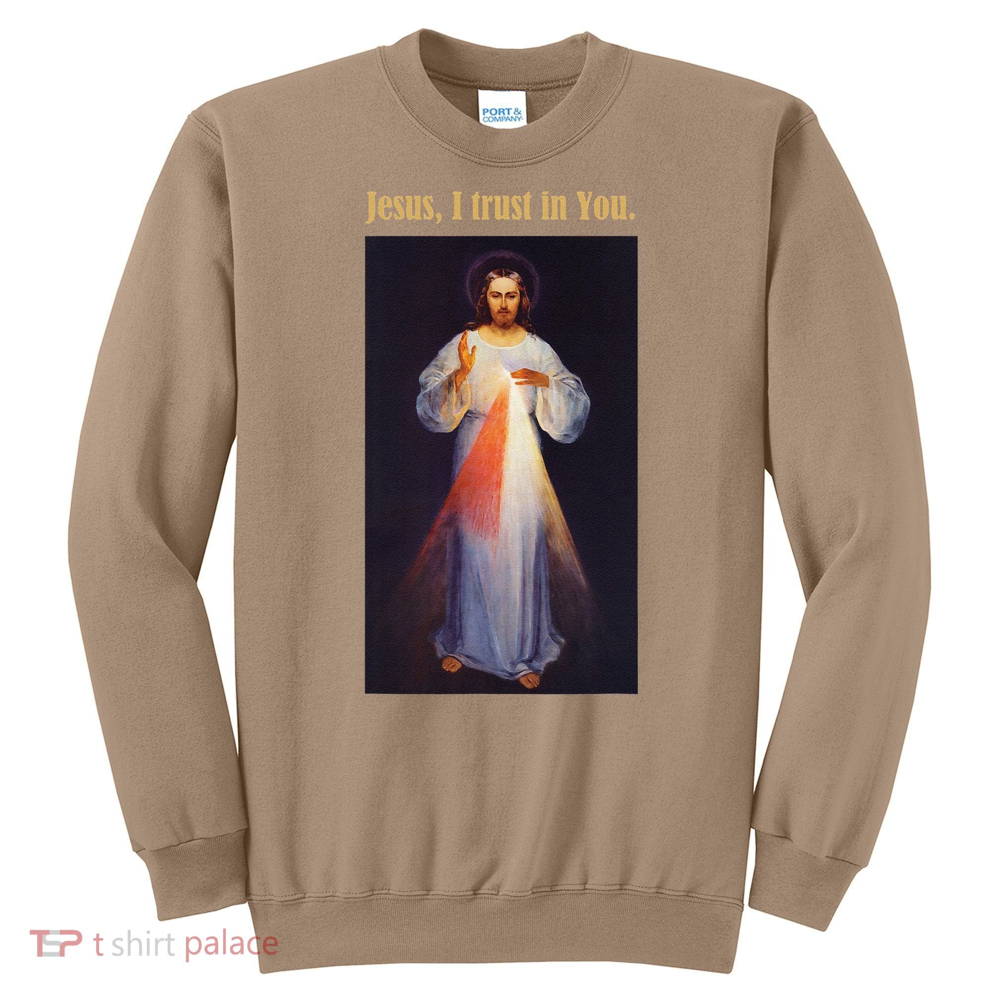 Jesus I Trust In You Divine Mercy Sweatshirt