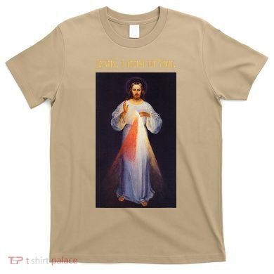 Jesus I Trust In You Divine Mercy T-Shirt
