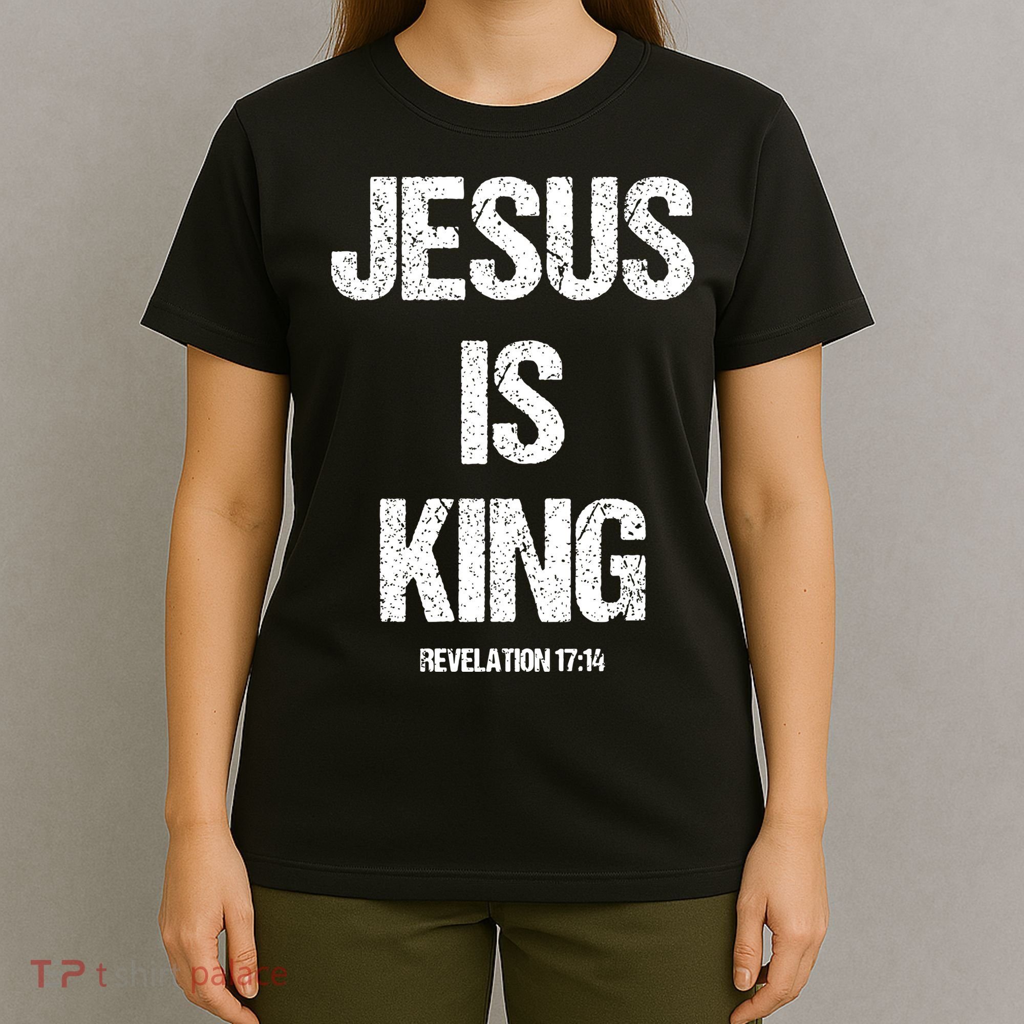 Jesus Is The King Motivational Christian Catholic Easter T-Shirt