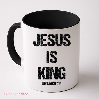 Jesus Is The King Motivational Christian Catholic Easter Coffee Mug