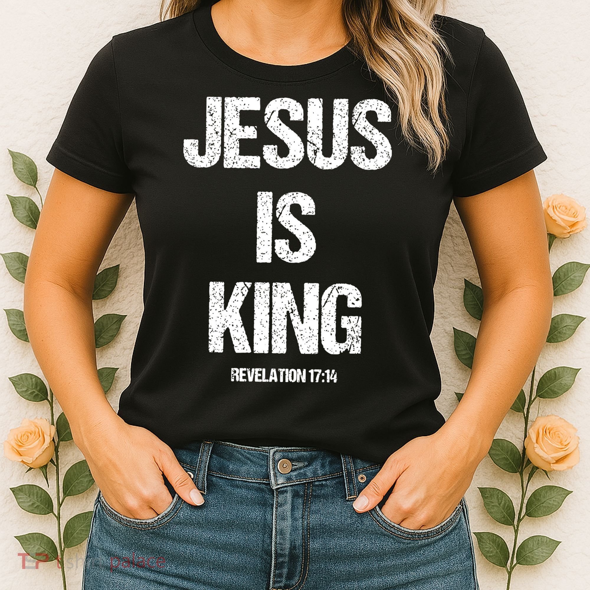 Jesus Is The King Motivational Christian Catholic Easter Women's T-Shirt