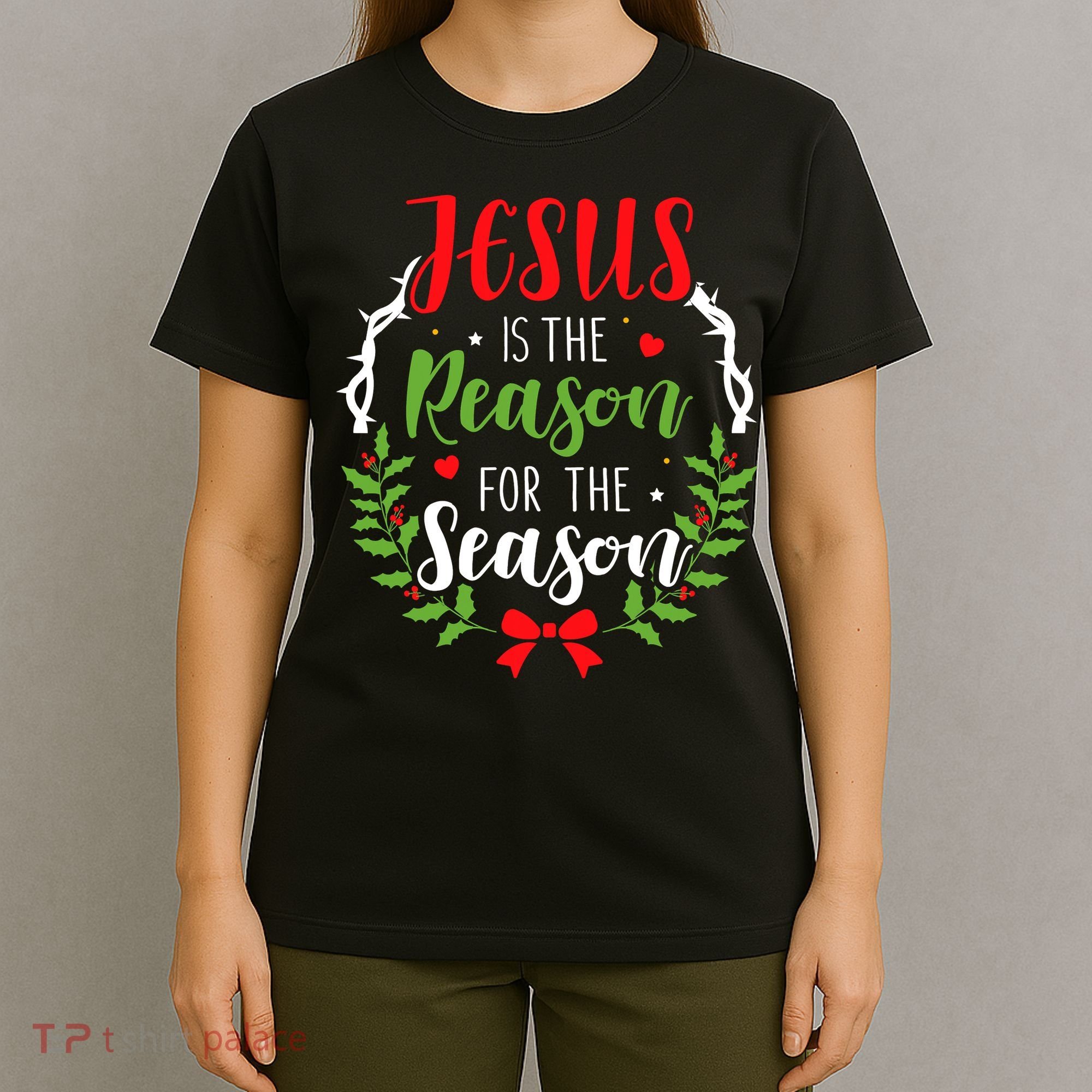 Jesus Is The Reason For The Season Christian Christmas T-Shirt